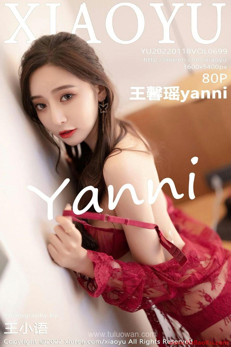 [XIAOYU语画界] 2022.01.18 VOL.699 王馨瑶yanni [82P/681MB]-男士宝库