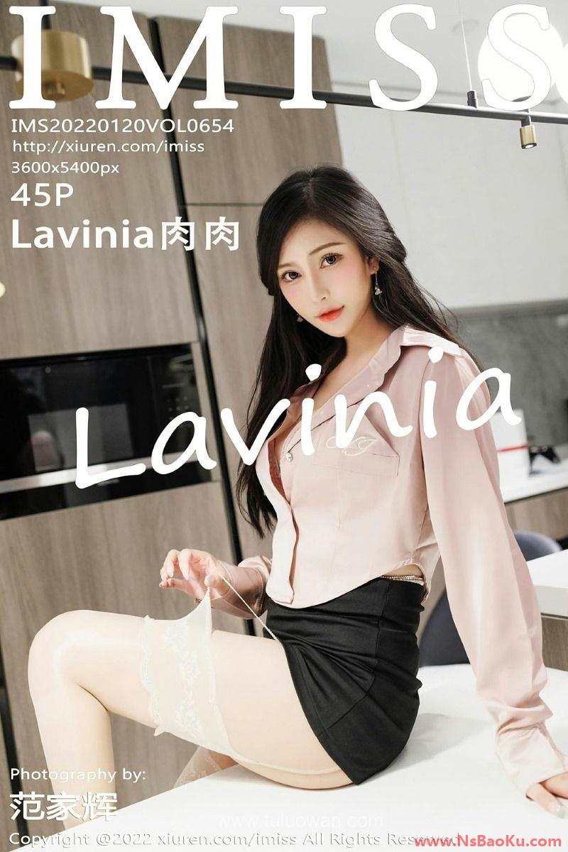 [IMISS爱蜜社] 2022.01.20 VOL.654 Lavinia肉肉 [47P/402MB]-男士宝库