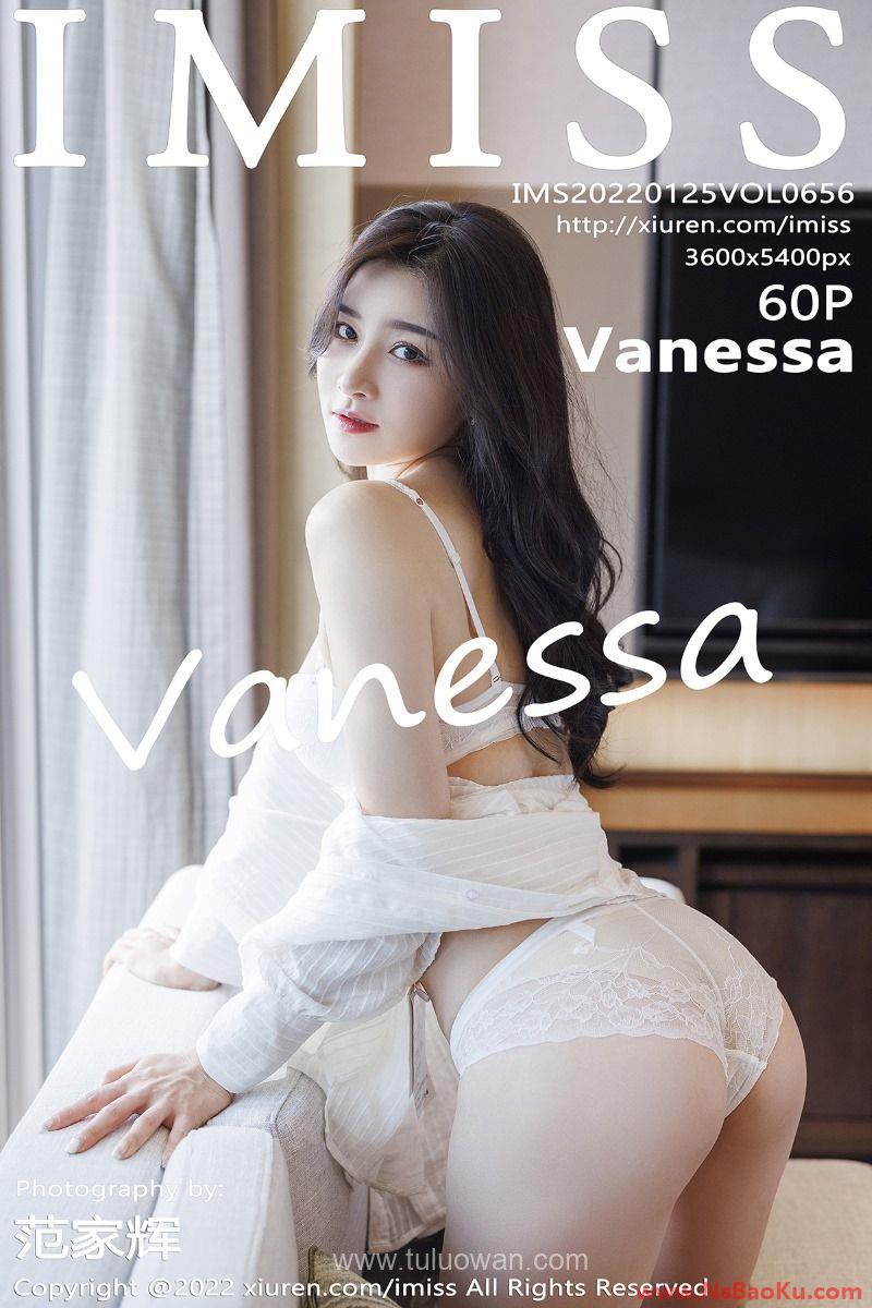 [IMiss爱蜜社] 2022.01.25 Vol.656 Vanessa [60P/571MB]-男士宝库