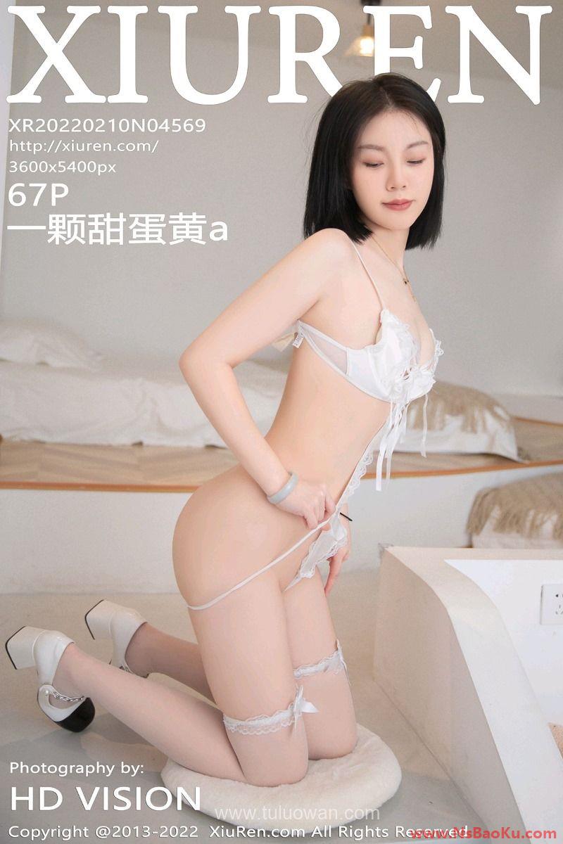 [XIUREN绣人网] 2022.02.10 No.4569 一颗甜蛋黄a [67P/671MB]-男士宝库