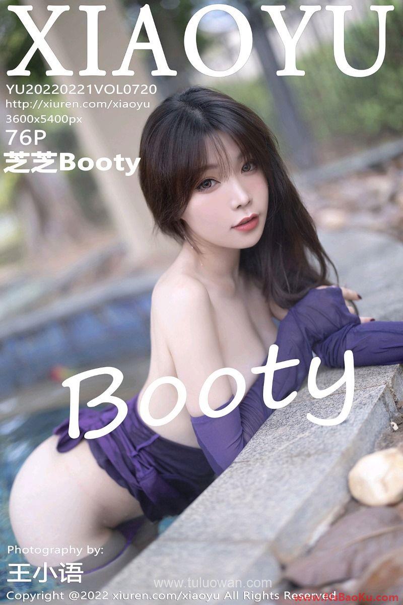 [XIAOYU语画界] 2022.02.21 Vol.720 芝芝Booty [76P/653MB]-男士宝库
