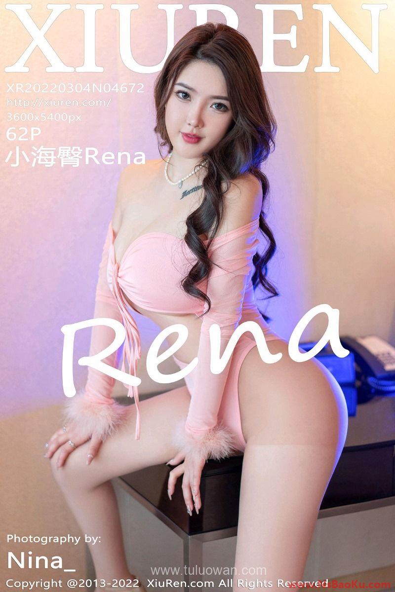 [XIUREN绣人网] 2022.03.04 No.4672 小海臀Rena [62P/552MB]-男士宝库