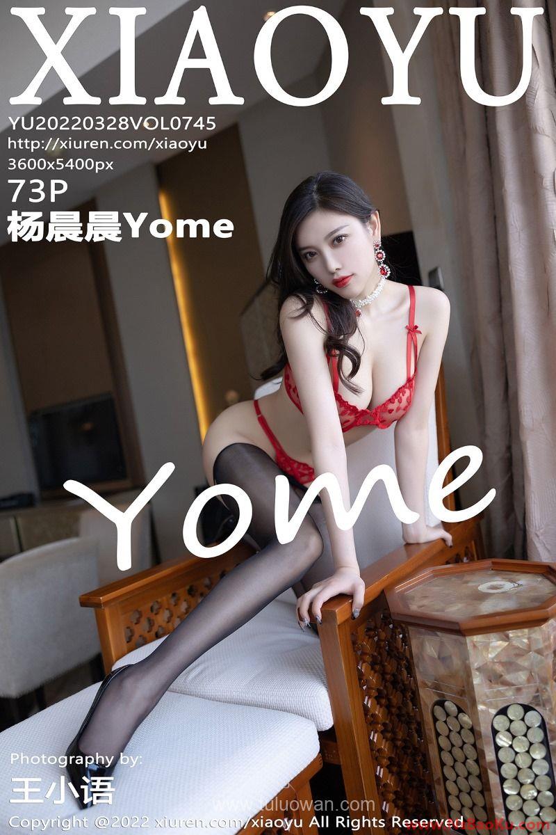 [XIAOYU语画界] 2022.03.28 Vol.745 杨晨晨Yome [73P/645MB]-男士宝库