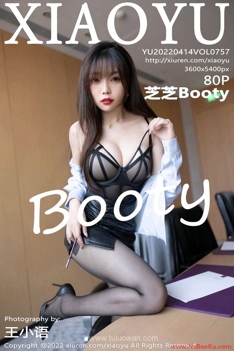 [XIAOYU语画界] 2022.04.14 Vol.757 芝芝Booty [80P/671MB]-男士宝库