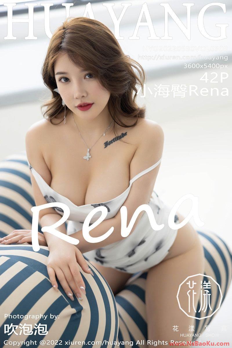 [HuaYang花漾] 2022.05.30 Vol.503 小海臀Rena [42P/350MB]-男士宝库