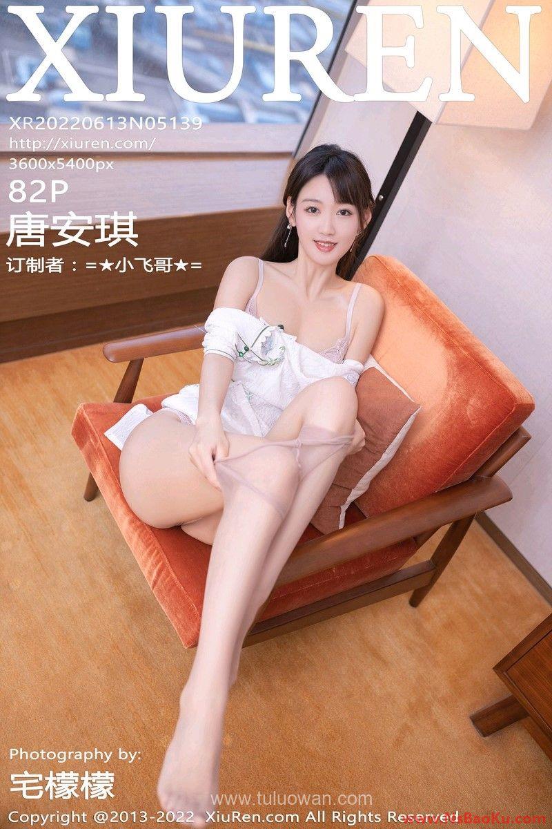 [XIUREN绣人网] 2022.06.13 No.5139 唐安琪 [83P/564MB]-男士宝库