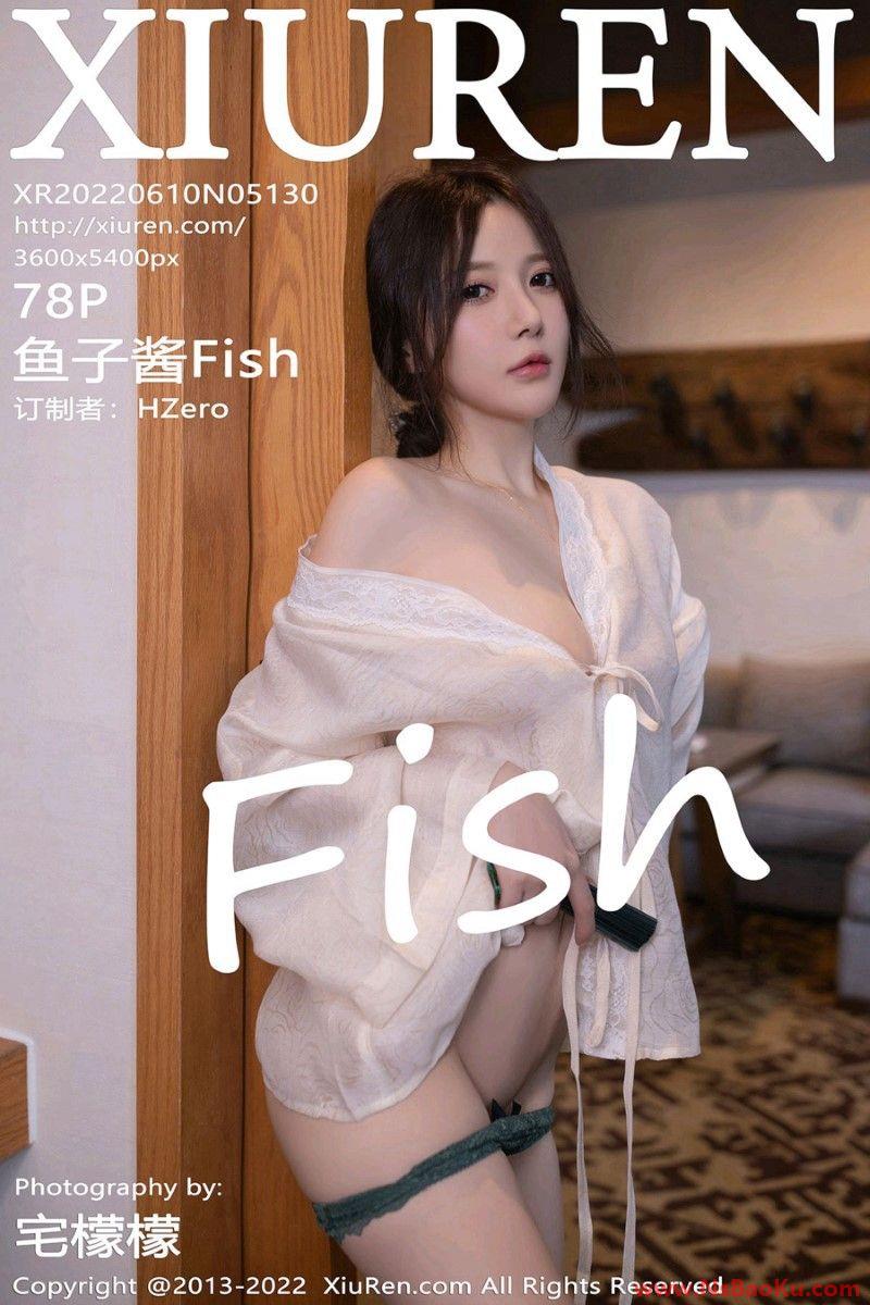 [XIUREN绣人网] 2022.06.10 No.5130 鱼子酱Fish [79P/719MB]-男士宝库