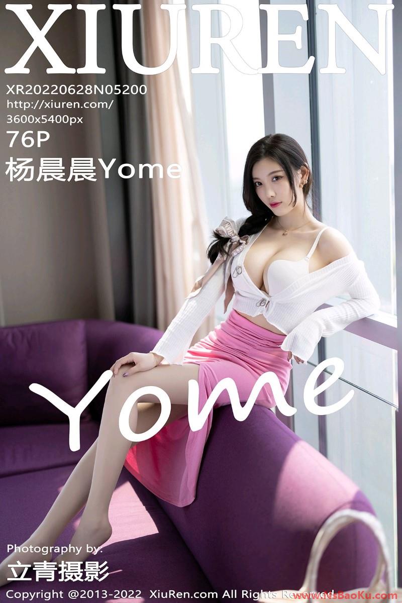 [XIUREN绣人网] 2022.06.28 No.5200 杨晨晨Yome [77P/478MB]-男士宝库