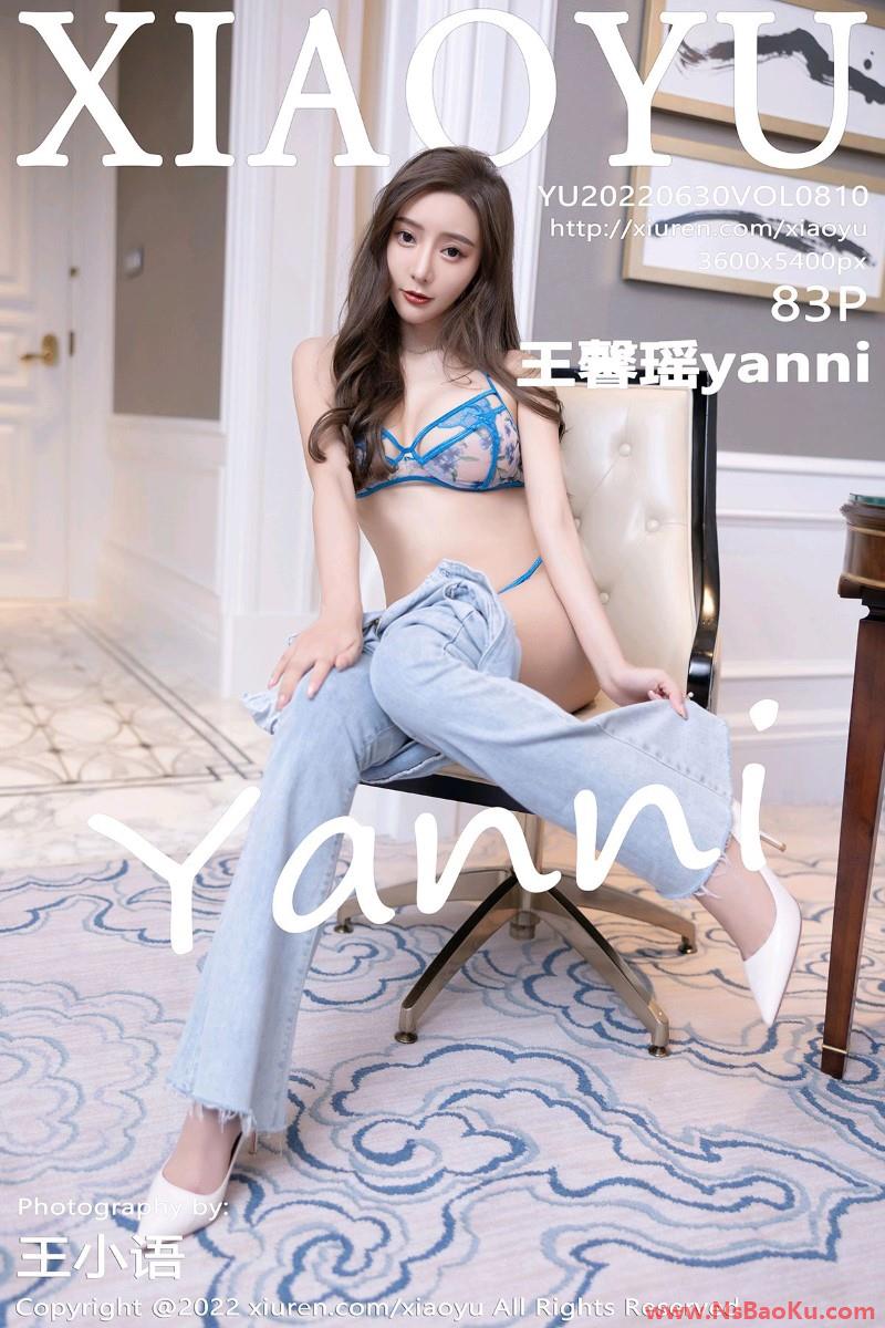 [XIAOYU语画界] 2022.06.30 Vol.810 王馨瑶yanni [83P/807MB]-男士宝库