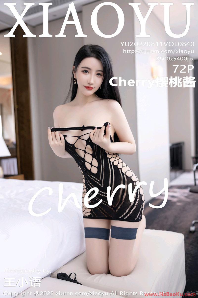 [XIAOYU语画界] 2022.08.11 Vol.840 Cherry樱桃酱 [72P/686MB]-男士宝库