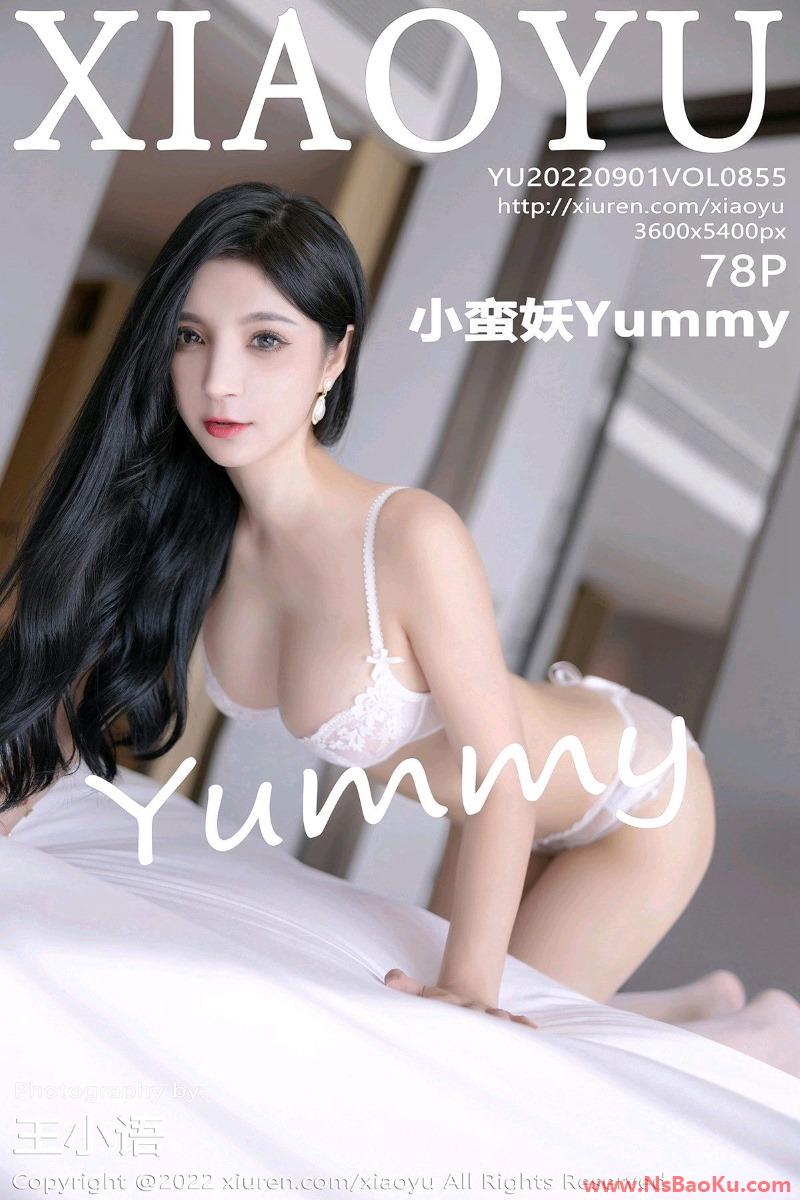 [XIAOYU语画界] 2022.09.01 Vol.855 小蛮妖Yummy [78P/677MB]-男士宝库