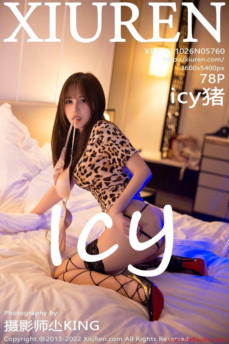 [XIUREN绣人网] 2022.10.26 No.5760 icy猪 [78P/534MB]-男士宝库