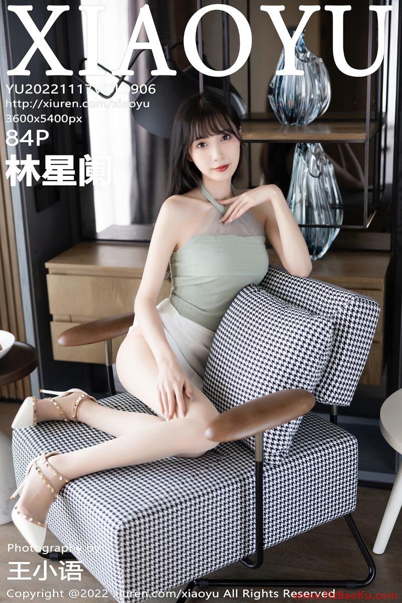 [XIAOYU语画界] 2022.11.17 Vol.906 林星阑 [84P/744MB]-男士宝库