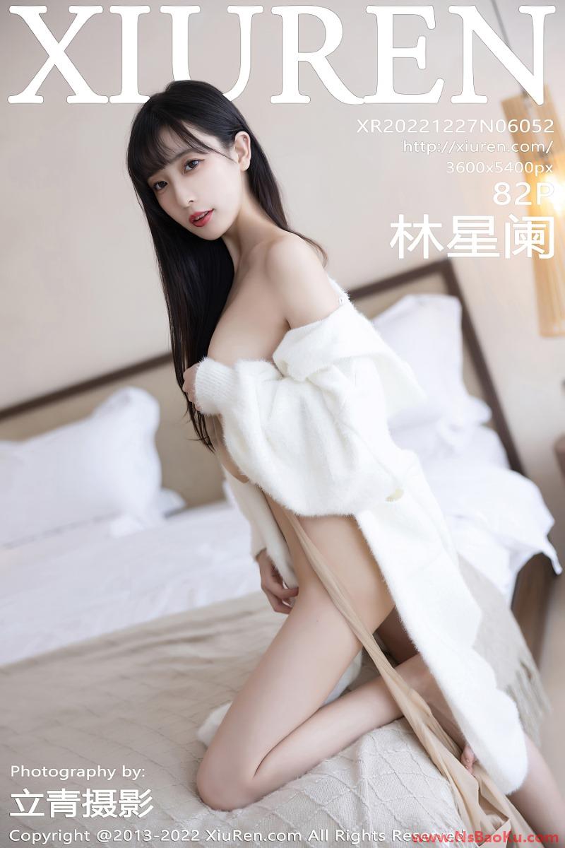 [XIUREN绣人网] 2022.12.27 No.6052 林星阑 [83P/729MB]-男士宝库