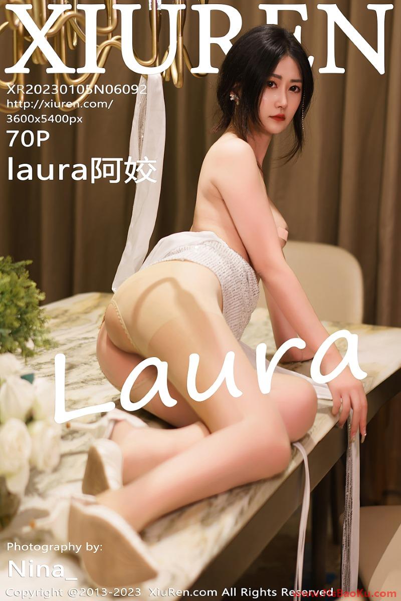 [XIUREN绣人网] 2023.01.05 No.6092 laura阿姣 [71P/694MB]-男士宝库