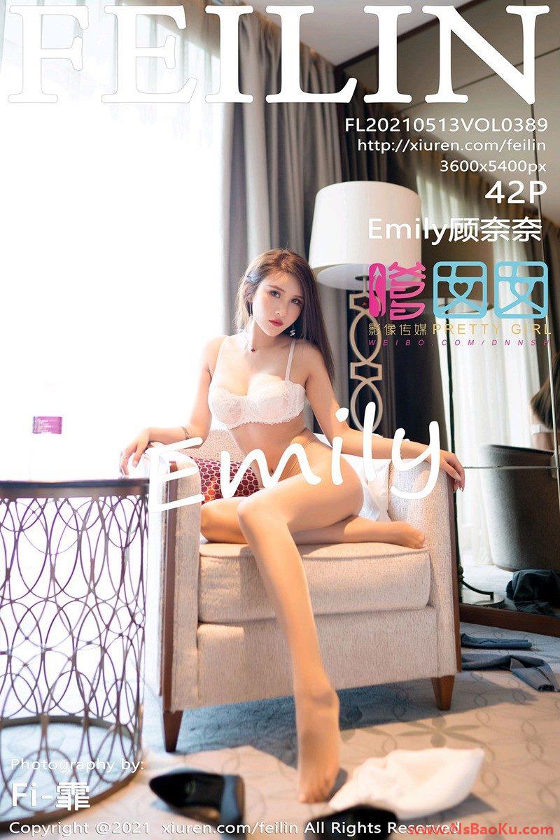 [Feilin嗲囡囡] 2021.05.13 VOL.389 Emily顾奈奈 [43P/406MB]-男士宝库