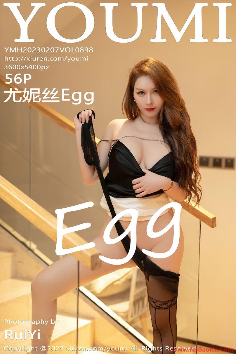 [YOUMI尤蜜荟] 2023.02.07 VOL.898 尤妮丝Egg [57P/554MB]-男士宝库