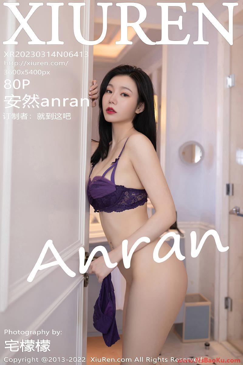 [XIUREN绣人网] 2023.03.14 No.6413 安然anran [81P/768MB]-男士宝库