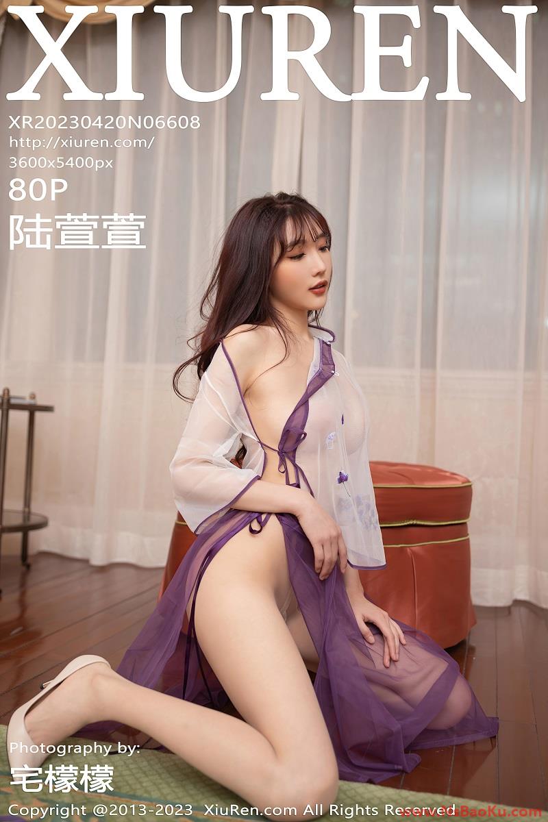 [XIUREN绣人网] 2023.04.20 No.6608 陆萱萱 [81P/839MB]-男士宝库