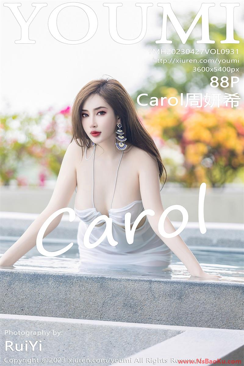 [YOUMI尤蜜荟] 2023.04.27 VOL.931 Carol周妍希 [89P/783MB]-男士宝库