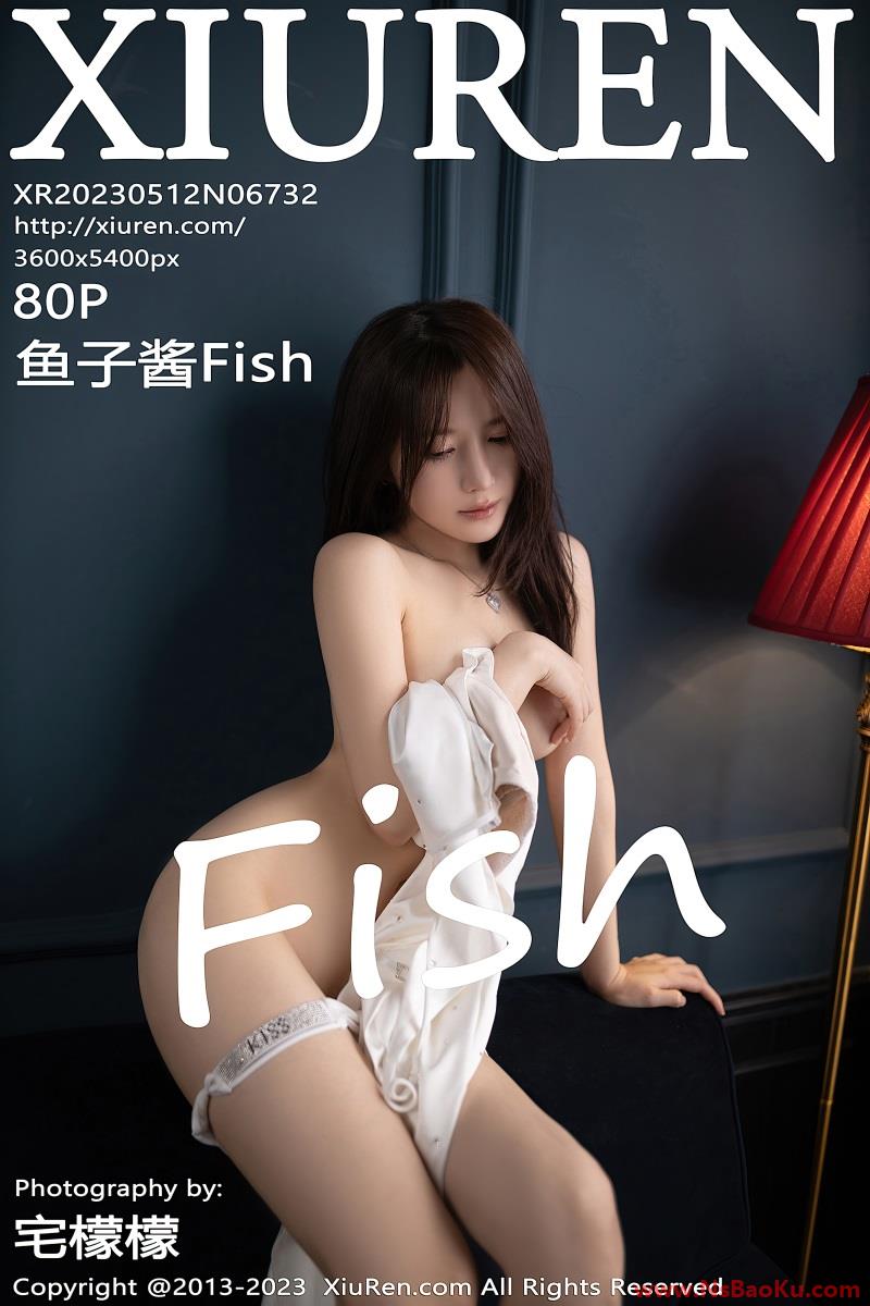[XIUREN绣人网] 2023.05.12 No.6732 鱼子酱Fish [81P/666MB]-男士宝库