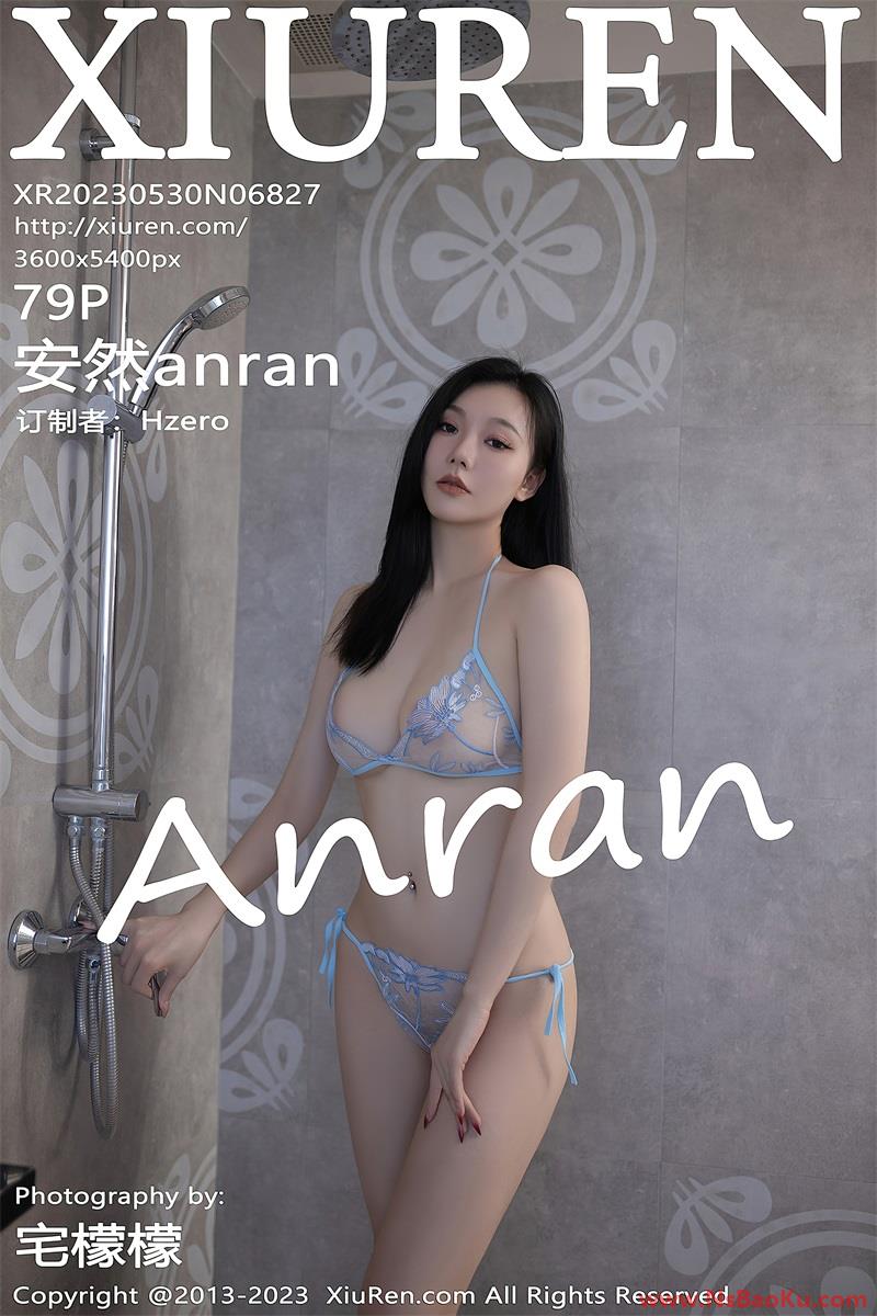 [XIUREN绣人网] 2023.05.30 No.6827 安然anran [80P/730MB]-男士宝库