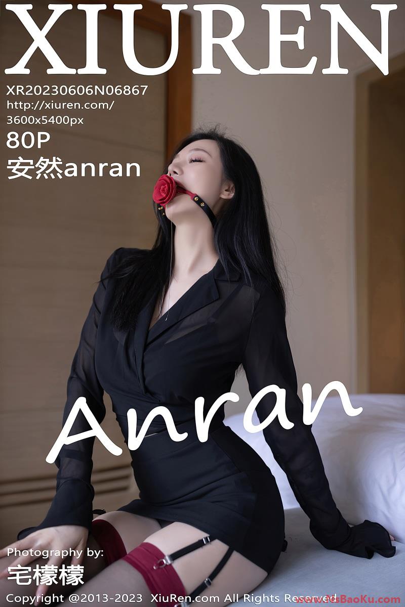 [XIUREN绣人网] 2023.06.06 No.6867 安然anran [81P/719MB]-男士宝库
