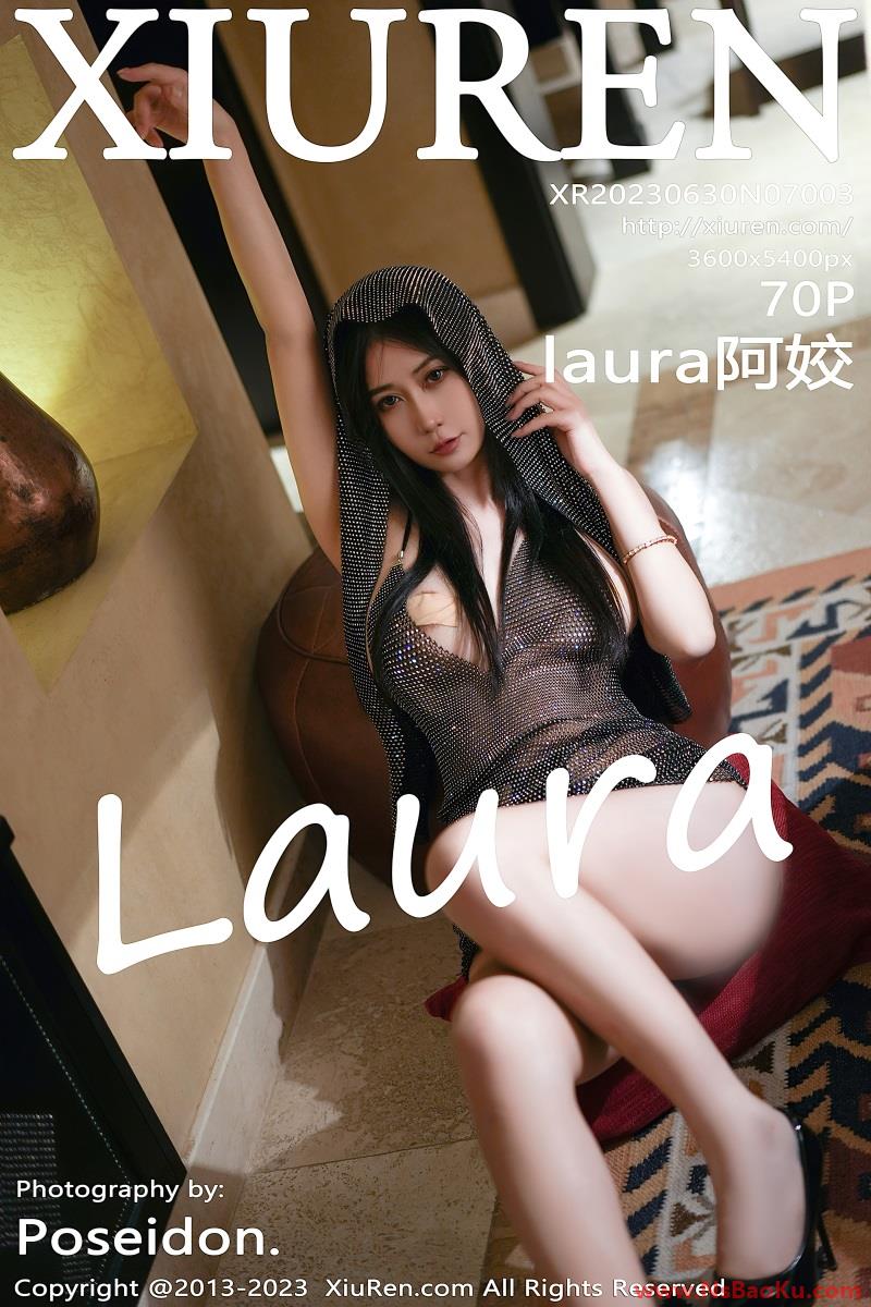 [XIUREN绣人网] 2023.06.30 No.7003 laura阿姣 [71P/738MB]-男士宝库
