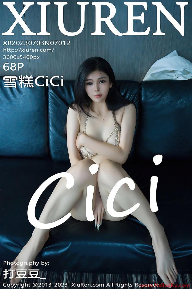 [XIUREN绣人网] 2023.07.03 No.7012 雪糕CiCi [69P/777MB]-男士宝库