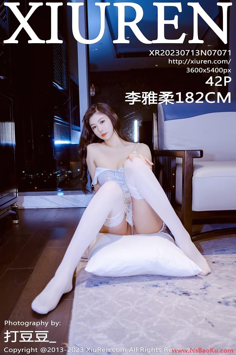 [XIUREN绣人网] 2023.07.13 No.7071 李雅柔182CM [43P/439MB]-男士宝库
