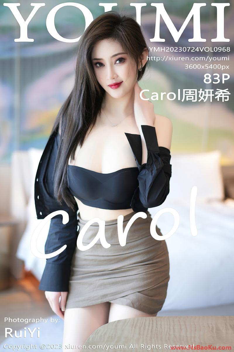 [YOUMI尤蜜荟] 2023.07.24 VOL.968 Carol周妍希 [84P/787MB]-男士宝库