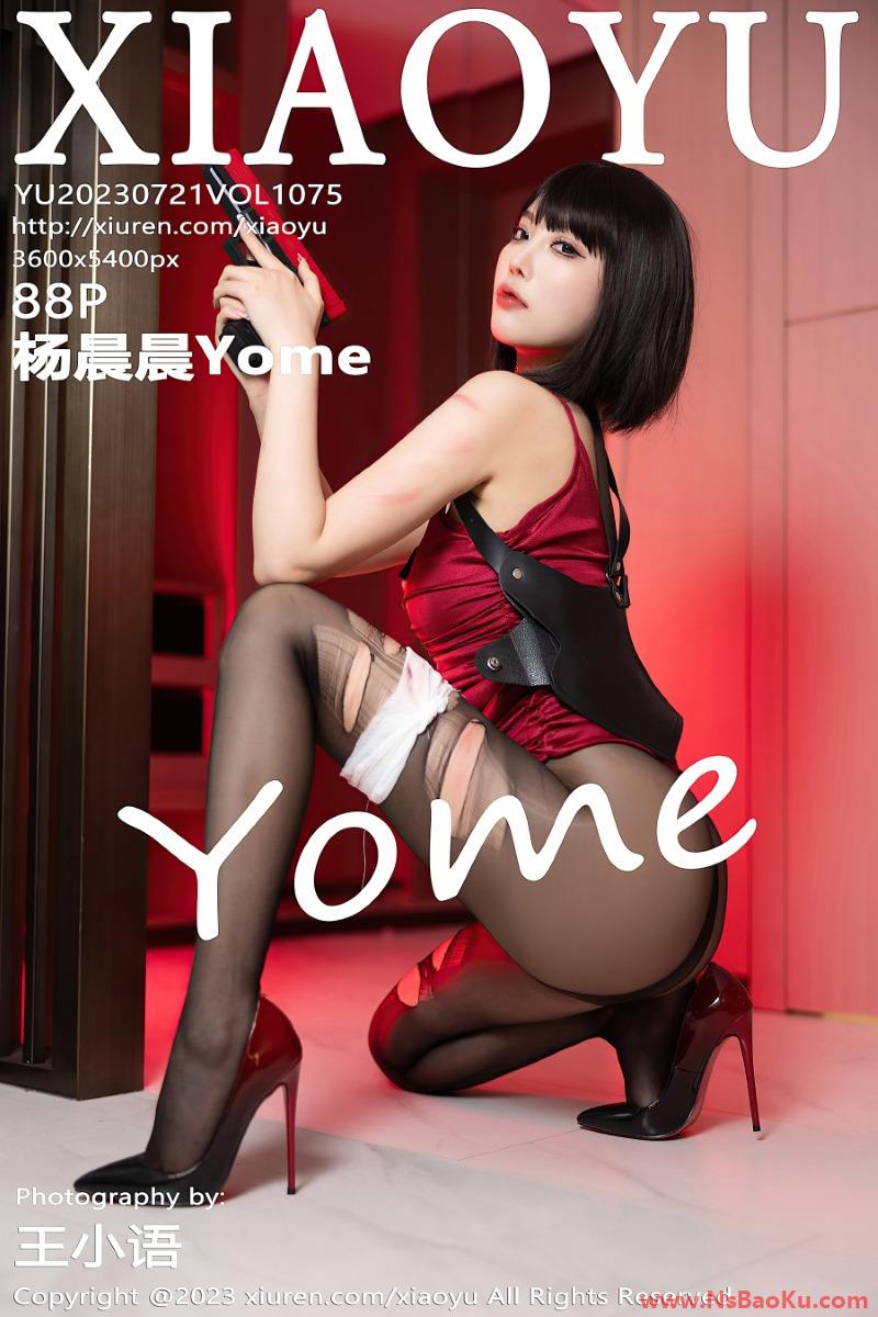 [XIAOYU语画界] 2023.07.21 VOL.1075 杨晨晨Yome [89P/827MB]-男士宝库
