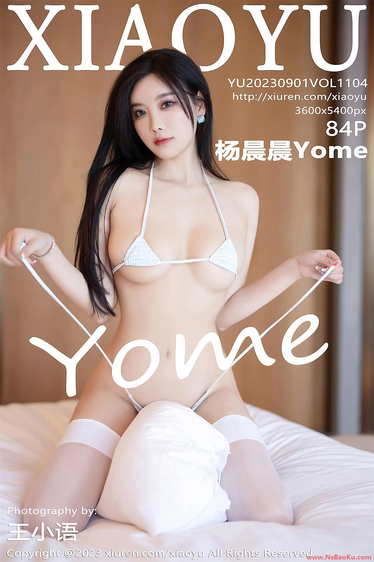 [XIAOYU语画界] 2023.09.01 VOL.1104 杨晨晨Yome [85P/726MB]-男士宝库