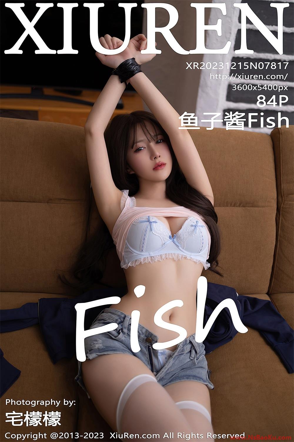 [XIUREN绣人网] 2023.12.15 No.7817 鱼子酱Fish [85P/814MB]-男士宝库