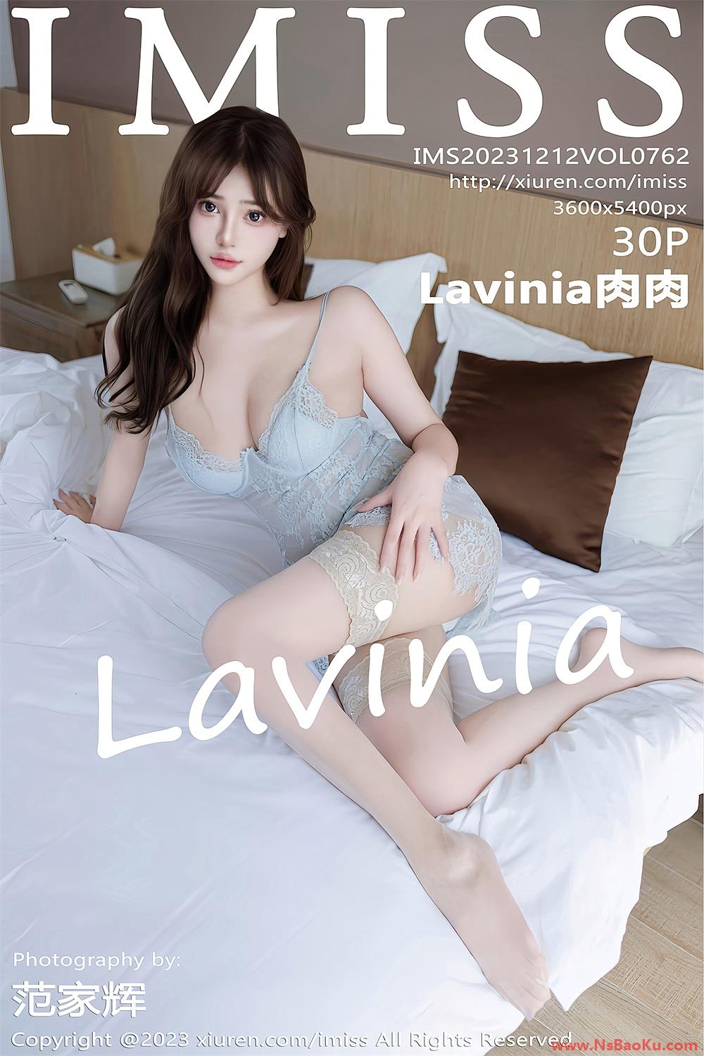 [IMISS爱蜜社] 2023.12.12 VOL.762 Lavinia肉肉 [31P/359MB]-男士宝库