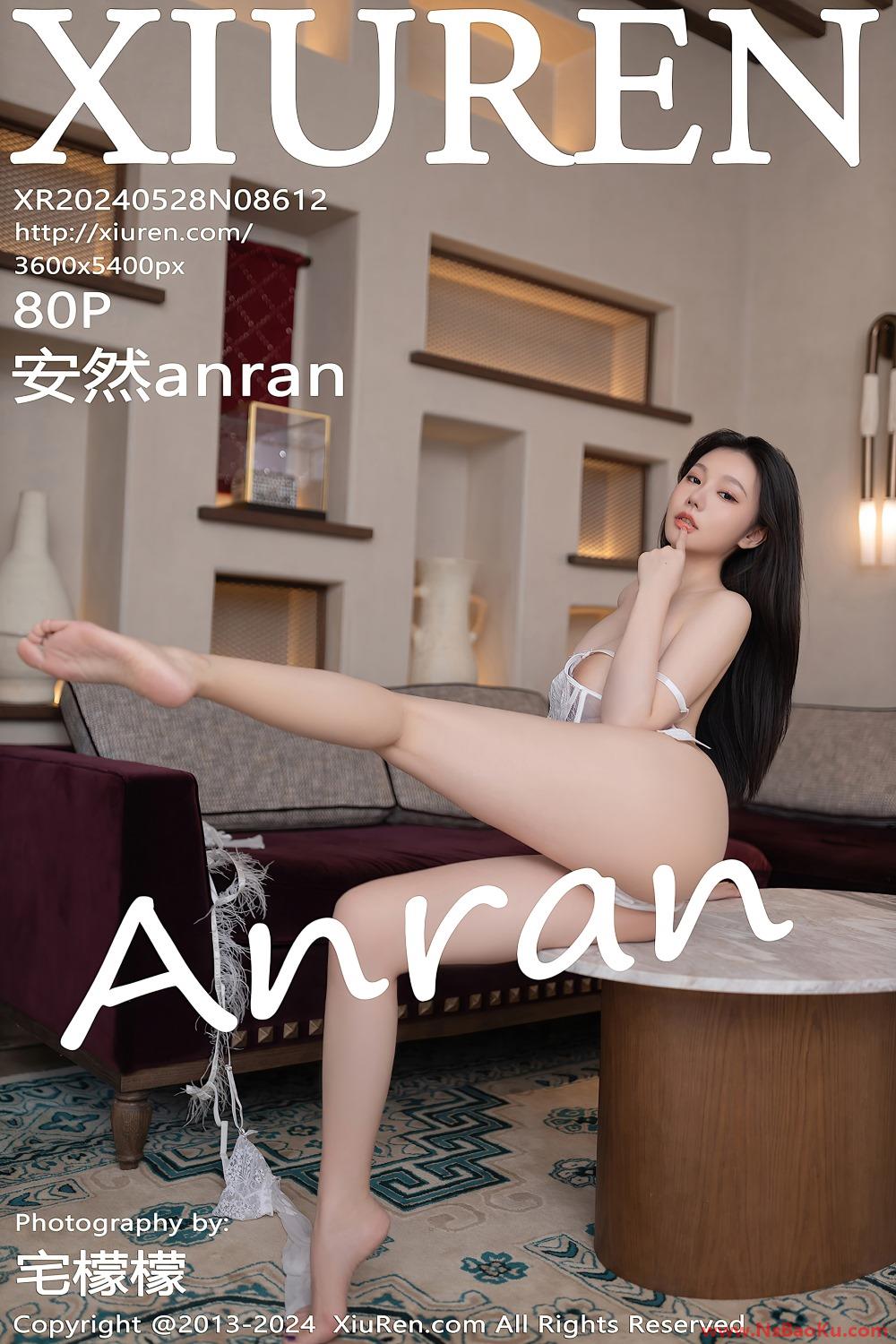 [XIUREN绣人网] 2024.05.28 NO.8612 安然anran [81P/754MB]-男士宝库